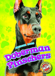 Title: Doberman Pinschers, Author: Christina Leighton