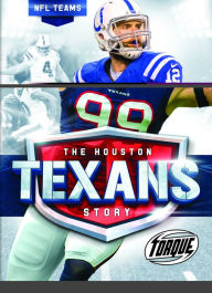 Title: The Houston Texans Story, Author: Thomas K. Adamson