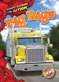 Title: Big Rigs, Author: Rebecca Pettiford