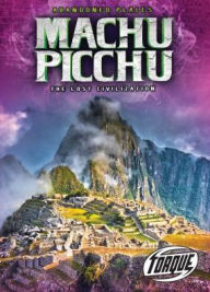 Title: Machu Picchu: The Lost Civilization, Author: Christina Leaf