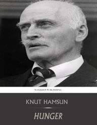 Title: Hunger, Author: Knut Hamsun