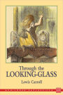 Through the Looking-Glass, and What Alice Found There