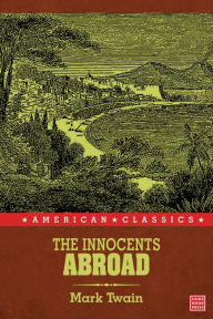 Title: Innocents Abroad, Author: Mark Twain