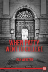 Title: When Patty Went to College, Author: Jean Webster