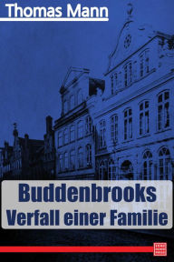 Title: Buddenbrooks, Author: Thomas Mann