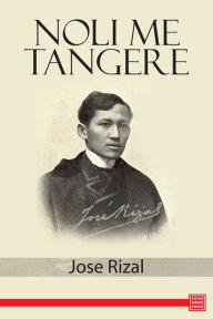 Title: Noli Me Tangere, Author: Jose Rizal