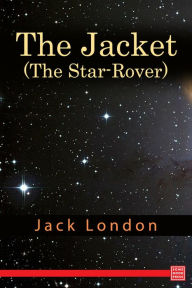 Title: The Star Rover, Author: Jack London