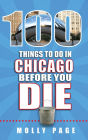 100 Things to Do in Chicago Before You Die