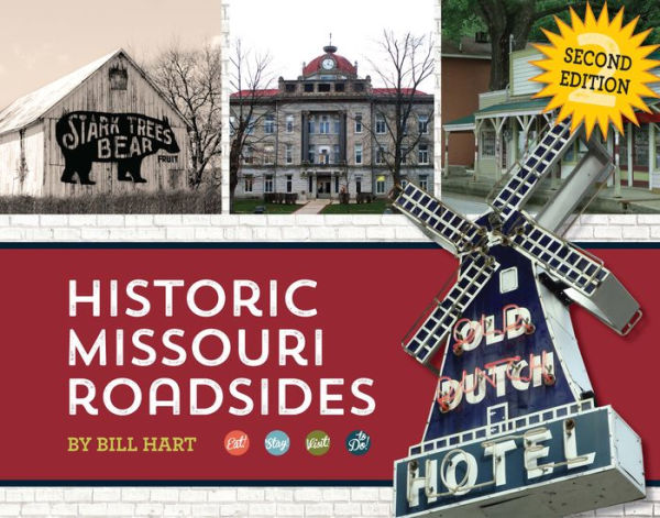 Historic Missouri Roadsides, 2nd Edition