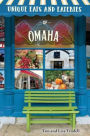 Unique Eats and Eateries of Omaha