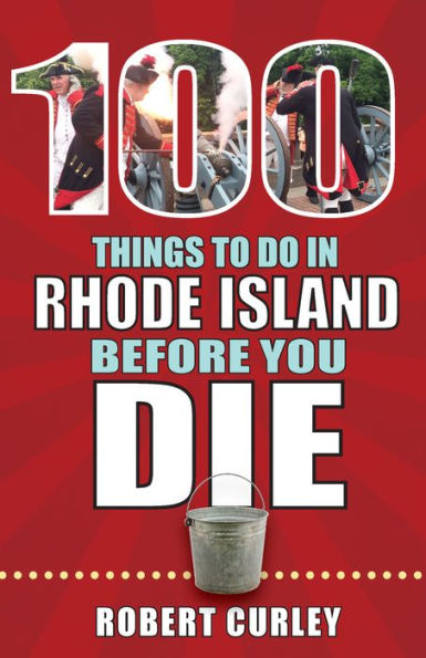 100 Things to Do Rhode Island Before You Die