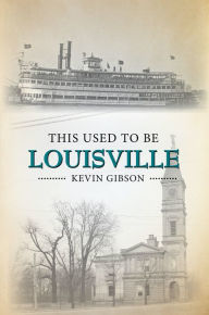 Easy english books download This Used to Be Louisville (English literature)