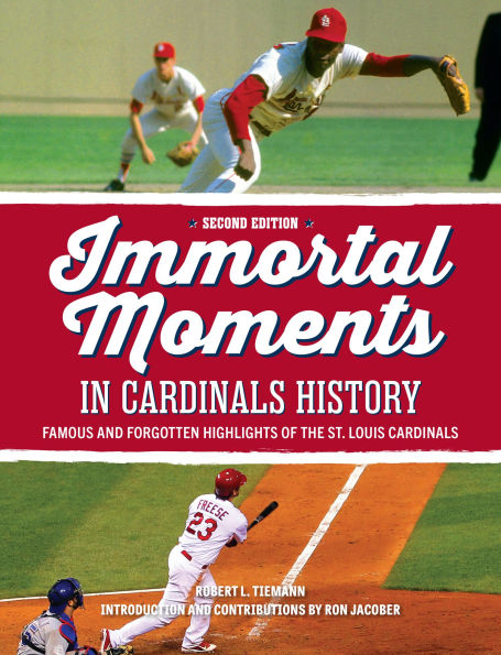 Immortal Moments in Cardinals History, 2nd edition