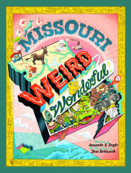Title: Missouri Weird and Wonderful, Author: Amanda E. Doyle