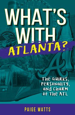 What's With Atlanta