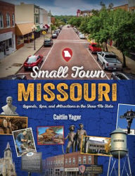 Title: Small Town Missouri, Author: Caitlin Yager