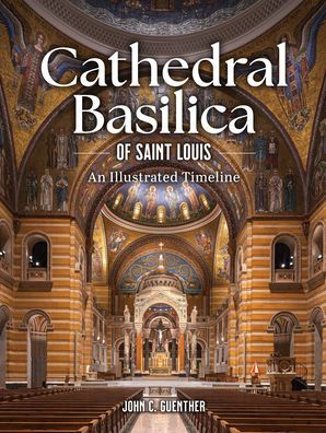 Cathedral Basilica of St. Louis