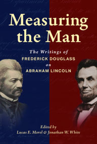 Ebook download epub Measuring the Man by Jonathan White, Lucas Morel PDB RTF PDF