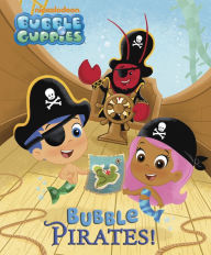 Title: Bubble Pirates! (Bubble Guppies Series), Author: Nickelodeon Publishing