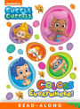 Colors Everywhere (Bubble Guppies)