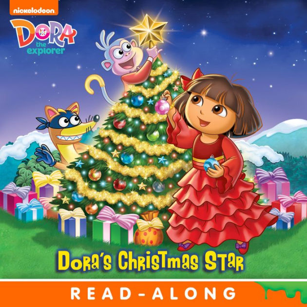 Dora's Christmas Star (Dora the Explorer) by Nickelodeon Publishing ...