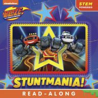 Title: Stuntmania (Blaze and the Monster Machines), Author: Mary Tillworth