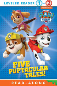 Title: Five Puptacular Tales! (PAW Patrol), Author: Nickelodeon Publishing