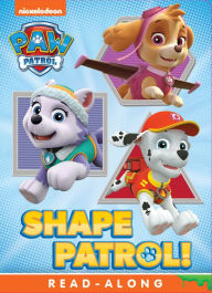 Title: Shape Patrol! (PAW Patrol), Author: Nickelodeon Publishing