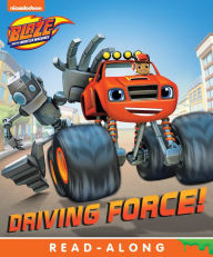 Title: Driving Force! (Board) (Blaze and the Monster Machines), Author: Nickelodeon Publishing