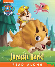Title: Jurassic Bark! (PAW Patrol Series), Author: Hollis James