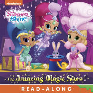 Title: The Amazing Magic Show! (Shimmer and Shine), Author: Nickelodeon Publishing