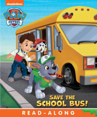 Title: Save the School Bus! (PAW Patrol), Author: Nickelodeon Publishing
