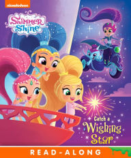Title: Catch a Wishing Star (Shimmer and Shine), Author: Nickelodeon Publishing