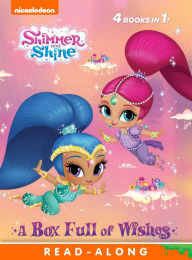 Title: A Box Full of Wishes (Shimmer and Shine), Author: Nickelodeon Publishing