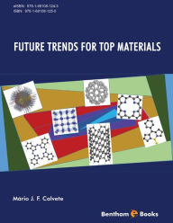 Title: Future Trends For Top Materials, Author: Mário J. F. Calvete