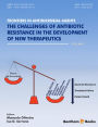 Frontiers in Antimicrobial Agents: Volume 1: The challenges of antibiotic resistance in the development of new therapeutics
