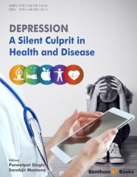 Title: Depression: A Silent Culprit in Health and Disease, Author: Puneetpal Singh