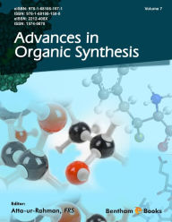 Title: Advances in Organic Synthesis: Volume 7, Author: FRS Atta-ur-Rahman