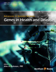 Title: Advances in Genome Science: Volume 4: Genes in Health and Disease, Author: Atta-ur-Rahman