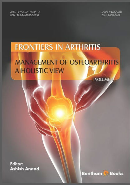 Management of Osteoarthritis - a Holistic View, (Frontiers Arthritis, Volume 1)