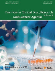 Title: Frontiers in Clinical Drug Research - Anti-Cancer Agents: Volume 4, Author: Atta-ur-Rahman