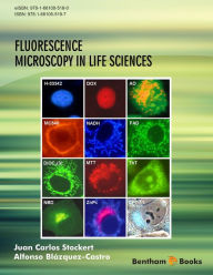 Title: Fluorescence Microscopy In Life Sciences, Author: Alfonso Blázquez-Castro Juan Carlos Stockert