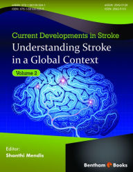 Title: Understanding Stroke in a Global Context, Author: Shanthi Mendis