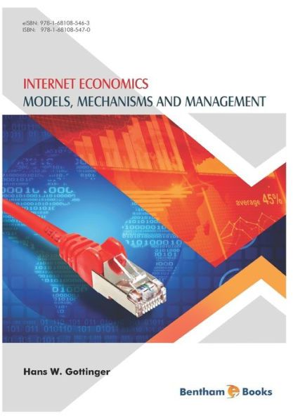 Internet Economics: Models, Mechanisms and Management