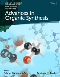 Title: Advances in Organic Synthesis: Volume 8, Author: Atta-ur-Rahman