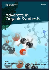 Title: Advances in Organic Synthesis (Volume 9), Author: Atta Ur-Rahman