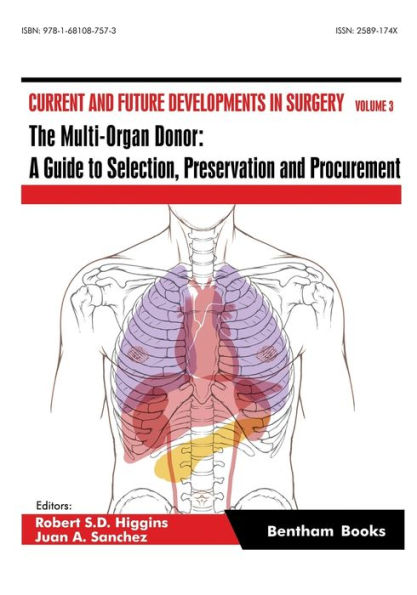 The Multi-Organ Donor: A Guide to Selection, Preservation and Procurement