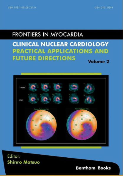 Clinical Nuclear Cardiology: Practical Applications and Future Directions