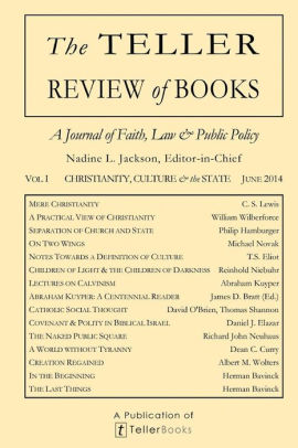 The Teller Review Of Books Vol I Christianity Culture The