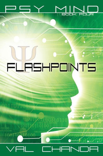 Psy Mind: Flashpoints (Book Four)